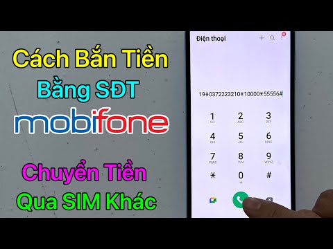 Cách bắn tiền điện thoại MobiFone - Chuyển Tiền từ SIM Này Qua SIM Khác MobiFone / Mới Nhất 2023